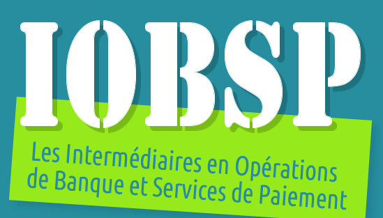 Les intermédiaires en opérations de banque et service de paiement